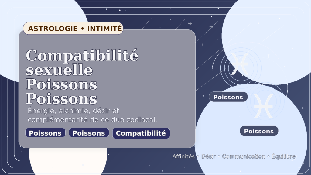 Compatibilité sexuelle Poissons Poissons